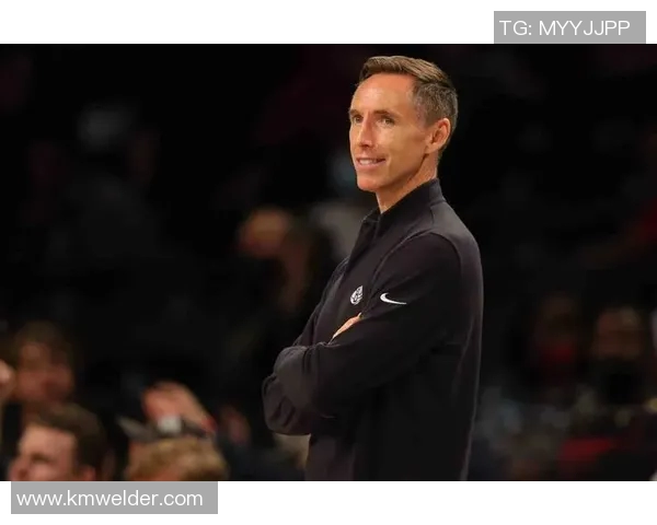 篮网主帅纳什：提高防守与进攻配合，重塑球队辉煌